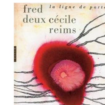 Cecile Reims Fred Deux Une vie フレッド・ドゥ Cécile Reims et Fred Deux TP - broché - Collectif - Achat Livre | fnac