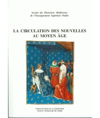 La circulation des nouvelles au Moyen âge