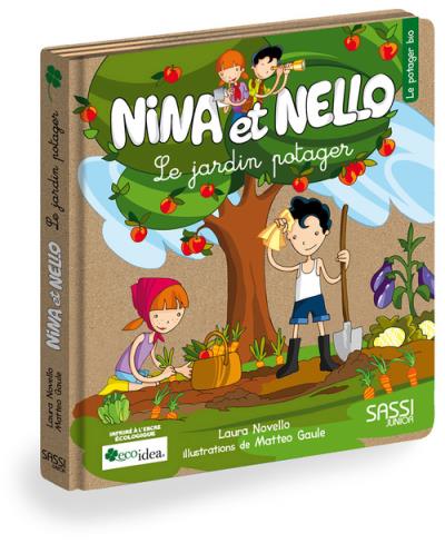 Nina Et Nello Le Jardin Potager Laura Novello Matteo Gaule Cartonne Achat Livre Fnac