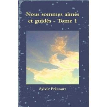 Nous sommes aimés et guidés