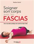 Soigner son corps avec les fascias