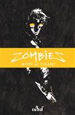 Zombies, Mort et Vivant