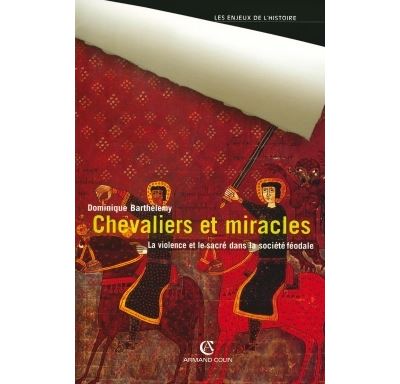 Chevaliers et miracles
