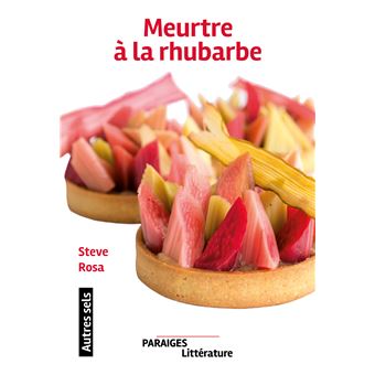 Meurtre à la rhubarbe