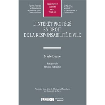 L interet protege en droit de la responsabilite civile
