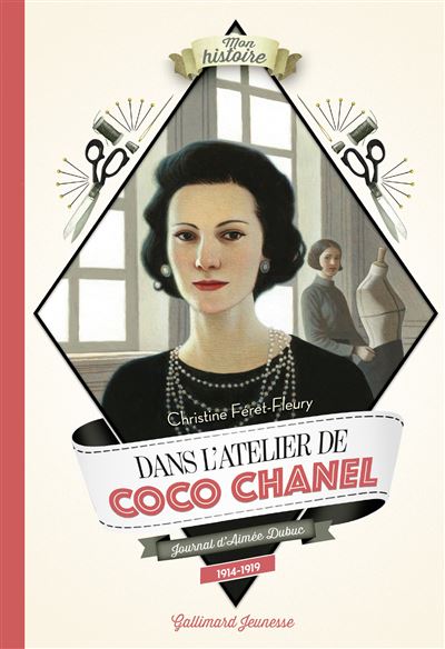 Dans L Atelier De Coco Chanel Journal D Aimee Dubuc 1914 1919 Cartonne Christine Feret Fleury Achat Livre Ou Ebook Fnac