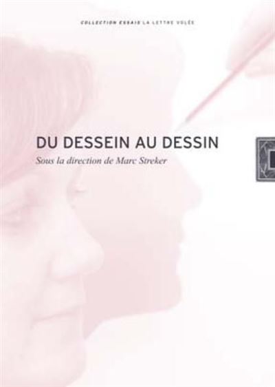 Du Dessein au Dessin - Marc Streker - broché