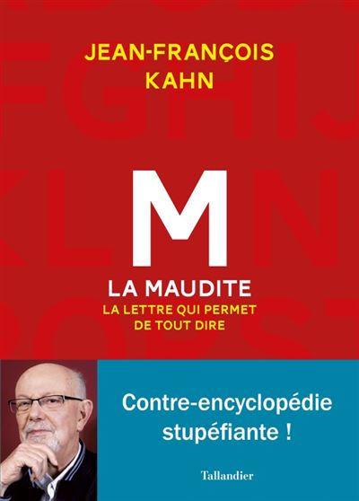 M la maudite. la lettre qui permet de tout dire - Jean-François Kahn - broché