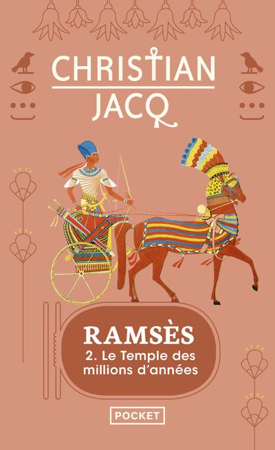 Ramsès - tome 2 Le temple des millions d'années - Christian Jacq - Poche