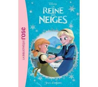 La Reine des Neiges 07 - Jeux d'enfants