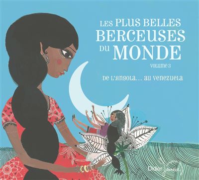 Les Plus Belles Comptines Du Monde   Volume 3   De L'Angola Au Venezuela