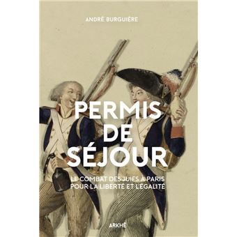 Permis de Séjour - Le combat des juifs à Paris pour la liber