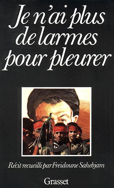 Je n'ai plus de larmes pour pleurer - Freidoune Sahebjam - (donnée non spécifiée)