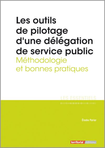 Les outils de pilotage d’une délégation de service public
