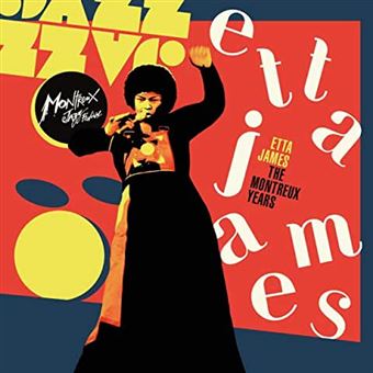 Etta James : The Montreux Years