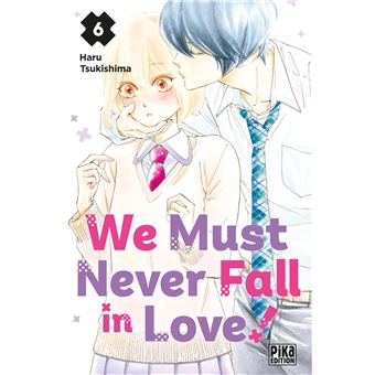 We Must Never Fall in Love! T06