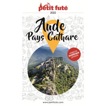 Guide Aude - Pays Cathare 2022 Petit Futé