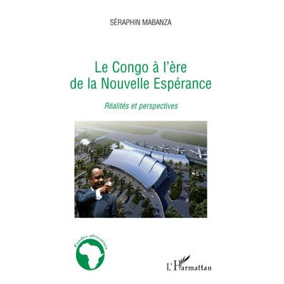 Le Congo à l'ère de la nouvelle espérance