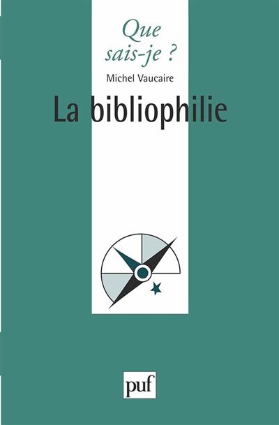 La Bibliophilie