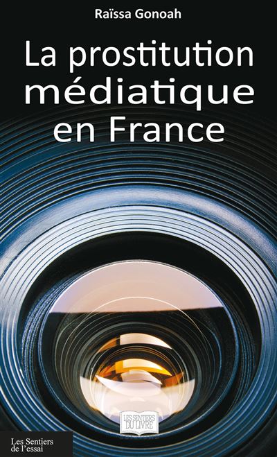 La prostitution mediatique en france