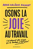 Osons la joie au travail
