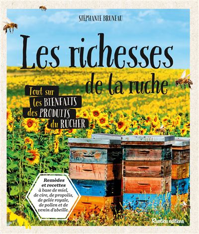 Les richesses de la ruche