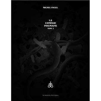La comedie inhumaine, tome 2