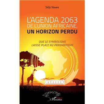 L'agenda 2063 de l'Union africaine, un horizon perdu