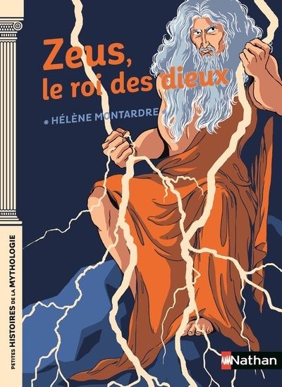 Zeus le roi des dieux - Hélène Montardre - Poche