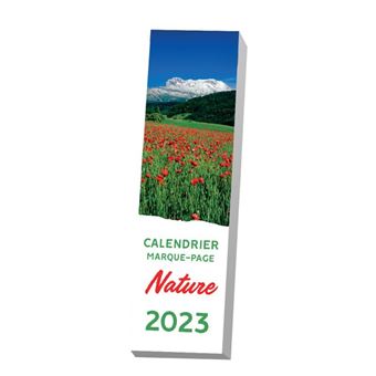 Calendrier marque-pages Nature 2023 aimanté - 1 photo avec citation par  semaine détachable - broché - Collectif - Achat Livre