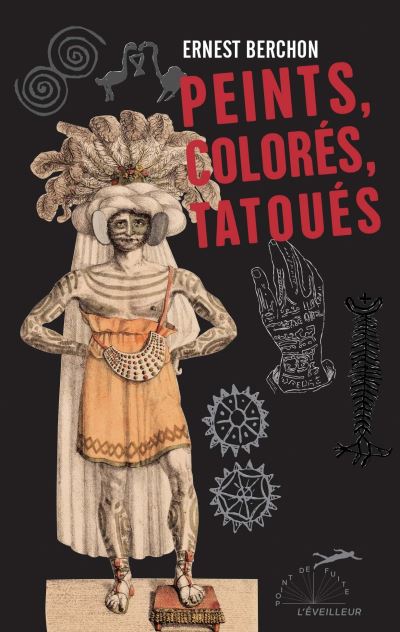 Peints colores tatoues suivi de joseph kabris vice-roi