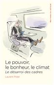 Le pouvoir, le bonheur, le climat