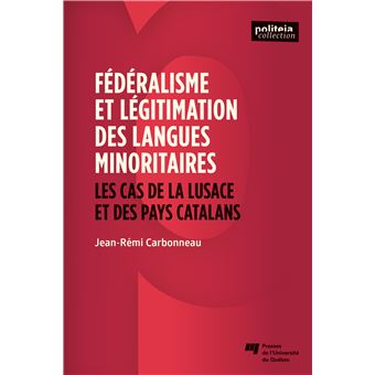 Fédéralisme et légitimation des langues minoritaires