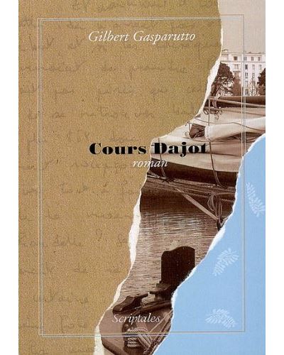 Cours Dajot - Gilbert Gasparutto - broché
