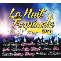 Nuit tropicale 2013 - Inclus DVD