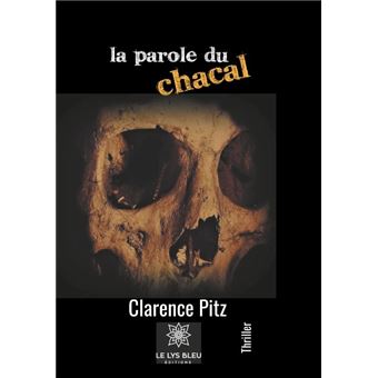 La parole du chacal