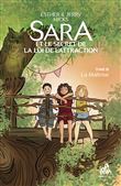 Sara et le secret de la loi de l’attraction Tome 3 : La Maîtrise