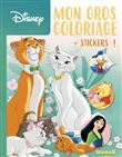 Disney - Mon gros coloriage + stickers ! (Les Aristochats)