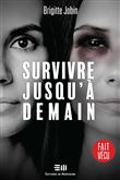 Survivre jusqu'à demain