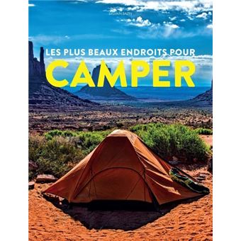 Les Plus beaux endroits pour Camper