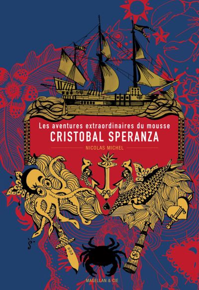 Les aventures extraordinaires du mousse Cristobal Speranza - Nicolas Michel - broché