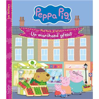 Peppa Pig-Un marchand génial