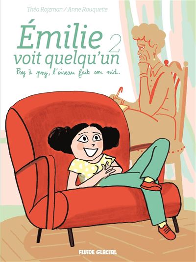 Émilie voit quelqu'un - Psy à psy, l'oiseau fait son nid