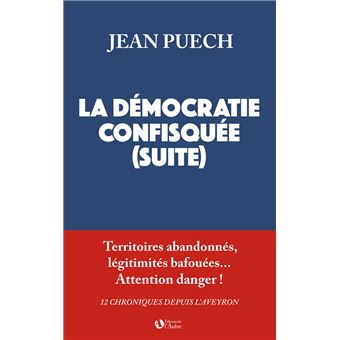 La démocratie confisquée (suite)