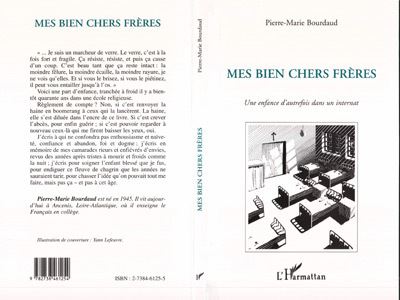 Mes biens chers freres une enfance d'autrefois dans un inter