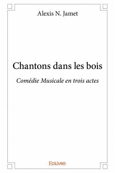 Chantons dans les bois