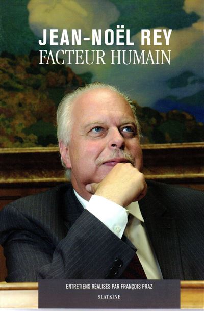 Facteur humain - Jean-Noël Rey - broché
