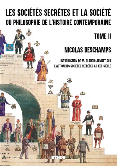 Les sociétés secrètes et la société (tome 2) - Nicolas Deschamps - broché