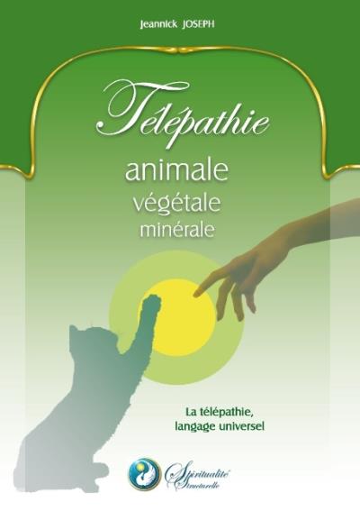 Telepathie animale vegetale minerale
