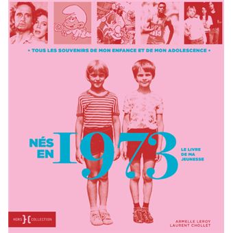 1973 Le Livre De Ma Jeunesse Nouvelle Edition Cartonne Laurent Chollet Armelle Leroy Achat Livre Fnac